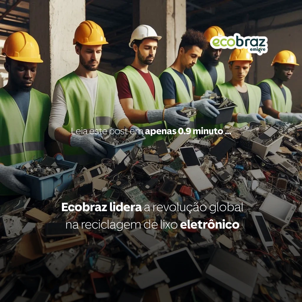Ecobraz Leads the Global Revolution in Electronic Waste Recycling